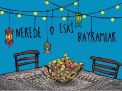 NEREDE O ESKİ BAYRAMLAR